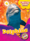 Dolphins (World's Smartest Animals) By Joanne Mattern Cover Image