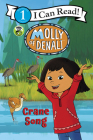 Molly of Denali: Crane Song (I Can Read Level 1) By WGBH Kids, WGBH Kids (Illustrator) Cover Image