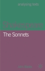 Shakespeare: The Sonnets: (Analysing Texts #28) Cover Image