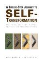 A Twelve Step Journey to Self Transformation Cover Image