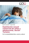 Explotación sexual comercial de niñas y adolescente, Sector Turismo By Beatriz LaFontaine, Angela Caba Cover Image