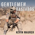 Gentlemen Bastards: On the Ground in Afghanistan with America's Elite Special Forces Cover Image