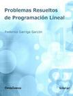 Problemas resueltos de programación lineal By Federico Garriga Garzon Cover Image