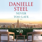 Never Too Late By Danielle Steel Cover Image