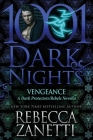 Vengeance: A Dark Protectors/Rebels Novella By Rebecca Zanetti Cover Image