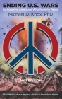 ENDING U.S. WARS by Honoring Americans Who Work for Peace Cover Image