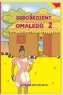 Disobedient Omaledo 2 Cover Image