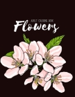 Flowers Coloring Book: Biggest Coloring Book For Adults, 100 Realistic Images To Soothe The SOUL, Stress Relieving Designs for Adults RELAXAT By Sabbuu Editions Cover Image