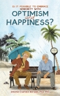 Is It Possible to Embrace Seniority with Optimism and Happiness? Cover Image
