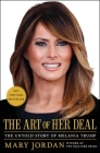 The Art of Her Deal: The Untold Story of Melania Trump Cover Image