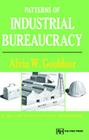 Patterns of Industrial Bureaucracy Cover Image