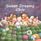 Sweet Dreams Ohio By Adriane Doherty, Anastasiia Kuusk (Illustrator) Cover Image