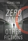 Zero and Other Fictions (Modern Chinese Literature from Taiwan) Cover Image