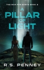 A Pillar Of Light By R. S. Penney Cover Image