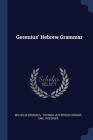 Gesenius' Hebrew Grammar By Wilhelm Gesenius, Thomas Jefferson Conant (Created by), Emil Roediger Cover Image