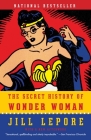 The Secret History of Wonder Woman Cover Image