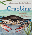 Crabbing: A Lowcountry Family Tradition (Young Palmetto Books) Cover Image