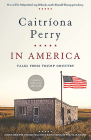 In America: Tales from Trump Country By Caitriona Perry Cover Image