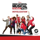 High School Musical: The Musical: The Series: The Novelization By Sarah Nathan, Katie Koster (Read by) Cover Image