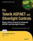 Pro Telerik ASP.NET and Silverlight Controls: Master Telerik Controls for Advanced ASP.NET and Silverlight Projects (Expert's Voice in .NET) Cover Image