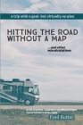 Hitting the Road Without A Map By Fred Rutter, Caryn Pine (Editor) Cover Image