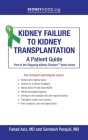 Kidney Failure to Kidney Transplantation: A Patient Guide By Fahad Aziz, Sandesh Parajuli Cover Image