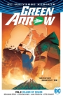 Green Arrow Vol. 2: Island of Scars (Rebirth) By Benjamin Percy, Stephen Byrne (Illustrator), Otto Schmidt (Illustrator), Juan Ferreyra (Illustrator) Cover Image