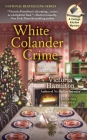White Colander Crime (A Vintage Kitchen Mystery #5) By Victoria Hamilton Cover Image
