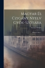 Magyar És Czigány Nyelv Gyök-szótára: Románé Alava... Cover Image
