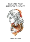 Sea Salt and Saffron Threads Cover Image