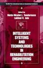 Intelligent Systems and Technologies in Rehabilitation Engineering By Horia-Nicolai L. Teodorescu (Editor), Lakhmi C. Jain (Editor) Cover Image