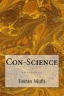 Con-Science By Faizan Mufti Cover Image