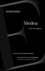 Medea: A New Translation (World Literature in Translation) Cover Image