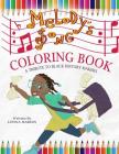 Melody's Song Coloring Book: A Tribute To Black History Makers By Black History Books for Kids Publishers, Lonna Hardin Cover Image