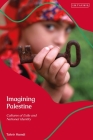 Imagining Palestine: Cultures of Exile and National Identity By Tahrir Hamdi Cover Image