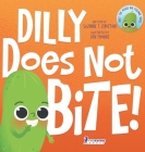 Dilly Does Not Bite!: A Read-Aloud Toddler Guide About Biting (Ages 2-4) By Suzanne T. Christian, Two Little Ravens, Ven Thomas (Illustrator) Cover Image