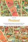 Citix60: Portland: 60 Creatives Show You the Best of the City By Viction Workshop (Editor) Cover Image