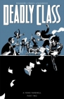 Deadly Class, Volume 12: A Fond Farewell, Part Two By Rick Remender, Wes Craig (Artist), Jason Wordie (Artist) Cover Image