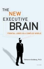 The New Executive Brain: Frontal Lobes in a Complex World Cover Image