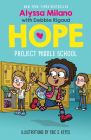 Project Middle School (Alyssa Milano's Hope #1) (Hardcover) | Patchouli ...