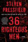 36 Righteous Men: A Novel By Steven Pressfield Cover Image