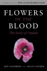Flowers in the Blood: The Story of Opium Cover Image