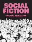 Social Fiction By Chantal Montellier, Geoffrey Brock (Translated by) Cover Image