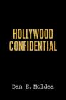Hollywood Confidential: A True Story of Wiretapping, Friendship, and Betrayal Cover Image