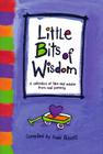 Little Bits of Wisdom: A Collection of Tips and Advice for Real Parents Cover Image