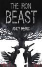 The Iron Beast (A Song for No Man's Land #3) By Andy Remic Cover Image