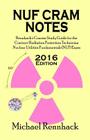 NUF Cram Notes: Rennhack's Concise Study Guide for the Contract Radiation Protection Technician Nuclear Utilities Fundamentals (NUF) E By Michael D. Rennhack Cover Image