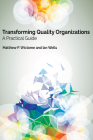 Transforming Quality Organizations: A Practical Guide Cover Image