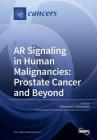 AR Signaling in Human Malignancies: Prostate Cancer and Beyond Cover Image