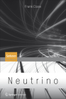 Neutrino By Frank Close, Michael Basler (Translator) Cover Image